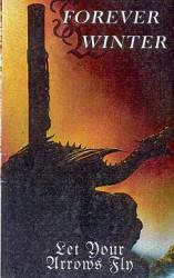 Forever Winter : Let Your Arrows Fly